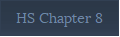 HS Chapter 8